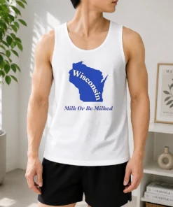 Original Wisconsin State Milk Or Be Milked Map Tank Top