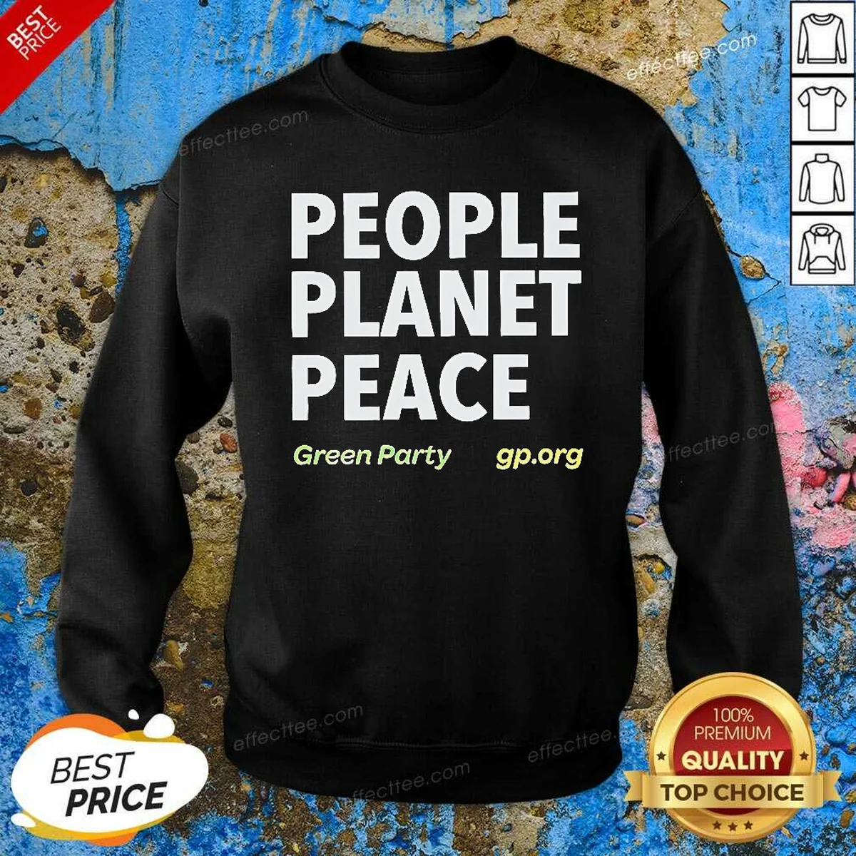 Premium People Planet Peace Green Party Sweatshirt Premium People Planet Peace Green Party Sweatshirt