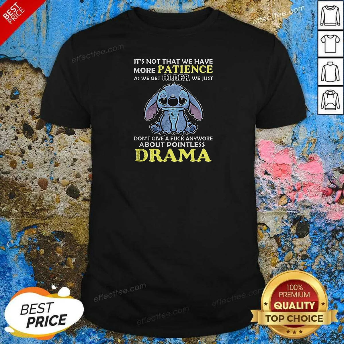 Pretty It'S Not That We Have Shirt Pretty It'S Not That We Have Shirt