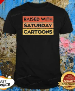 Pretty Raised With Saturday Cartoons Retro shirt optimized showing front view on a fitted unisex cotton tee
