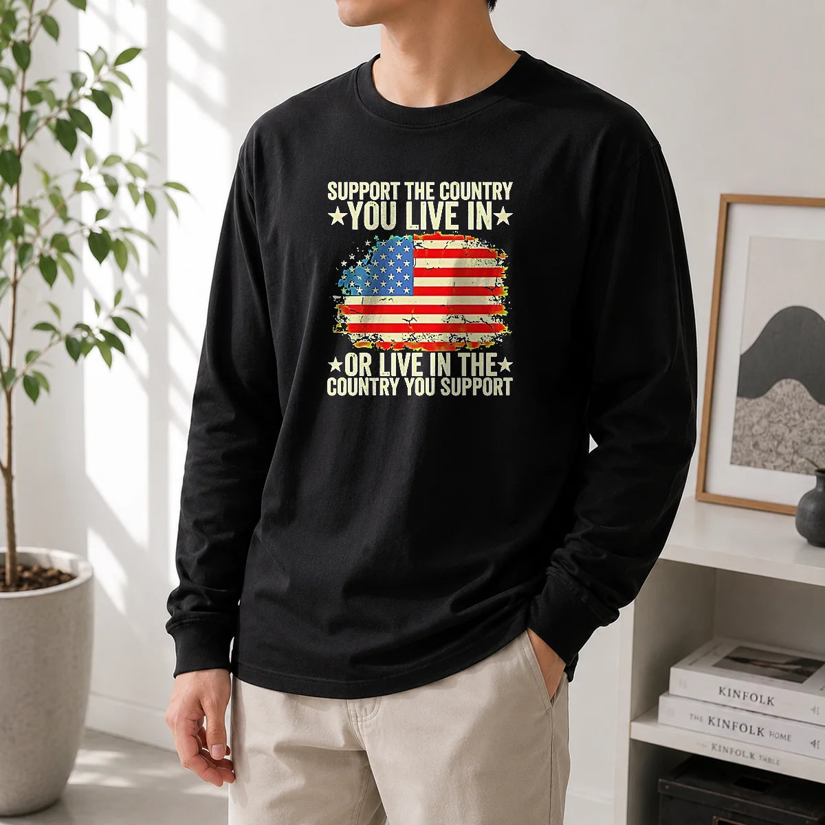 Good Hot Support The Country You Live In Or Live In The Country You Support Distressed Flag Long Sleeve Shirt