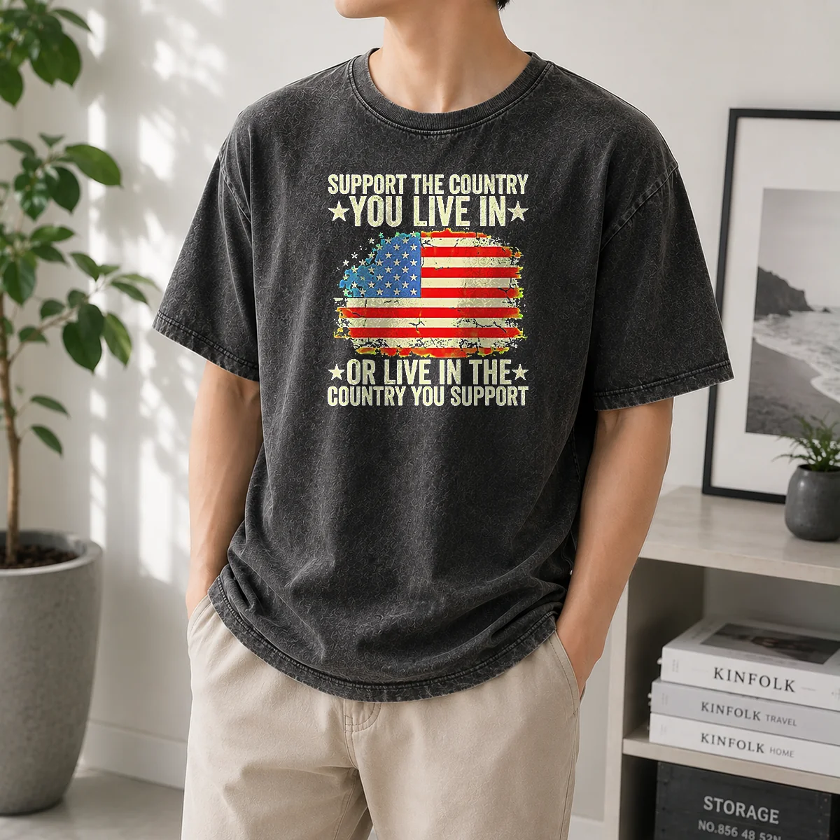 Good Hot Support The Country You Live In Or Live In The Country You Support Distressed Flag Washed T-Shirt