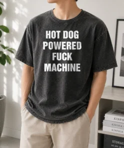 Hot Dog Powered Fuck Machine Sarcastic Edgy Washed T-Shirt